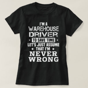 Warehouse Driver T-Shirt