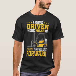 Warehouse Forklift Driver & Warehouse Forklift Ope T-Shirt
