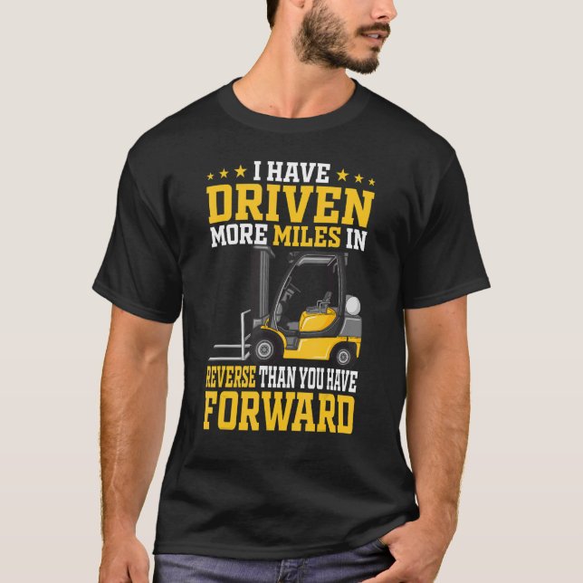 Warehouse Forklift Driver & Warehouse Forklift Ope T-Shirt (Front)