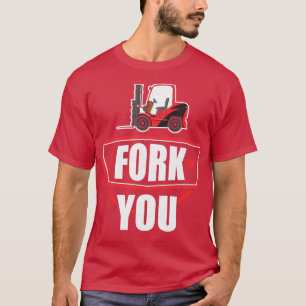 Warehouse Operator Worker Truck Forklift Driver T-Shirt