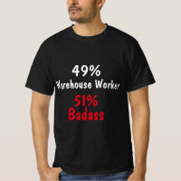 Warehouse Worker Badass