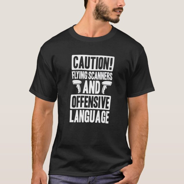 Warehouseman Flying Scanners Warehouse Worker   T-Shirt (Front)