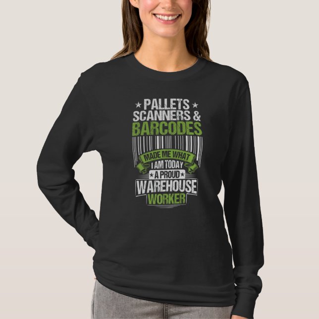 Warehouseman Pallets Scanners & Barcodes Warehouse T-Shirt (Front)