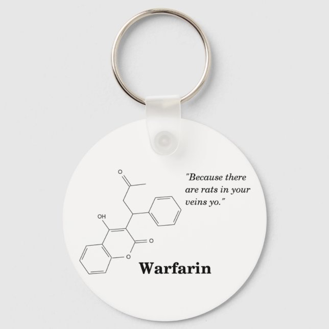 Warfarin (Blood Thinner) Key Ring (Front)