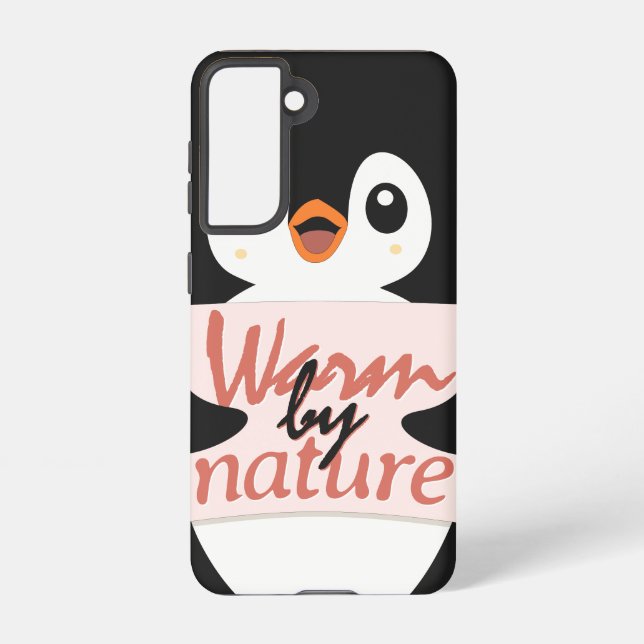 Warm by nature: Adorable Penguin with Playful Text Samsung Galaxy S21 Case (Back)