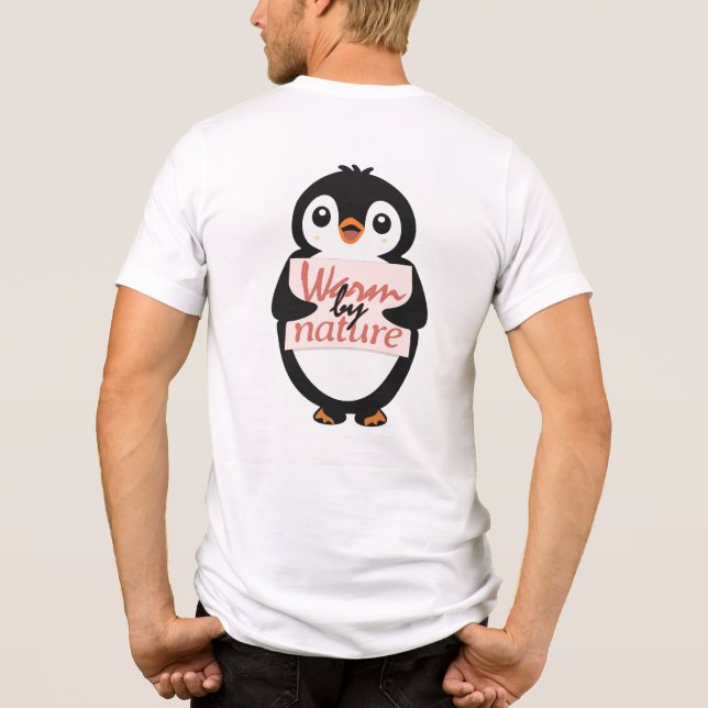 Warm by nature: Adorable Penguin with Playful Text Tri-Blend Shirt (Back)