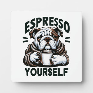 Warm Espresso Bulldog - Cosy Coffee  Plaque