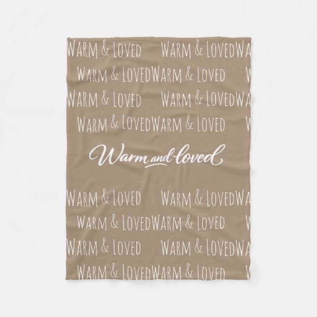 "Warm & Loved" Fleece Blanket (Front)