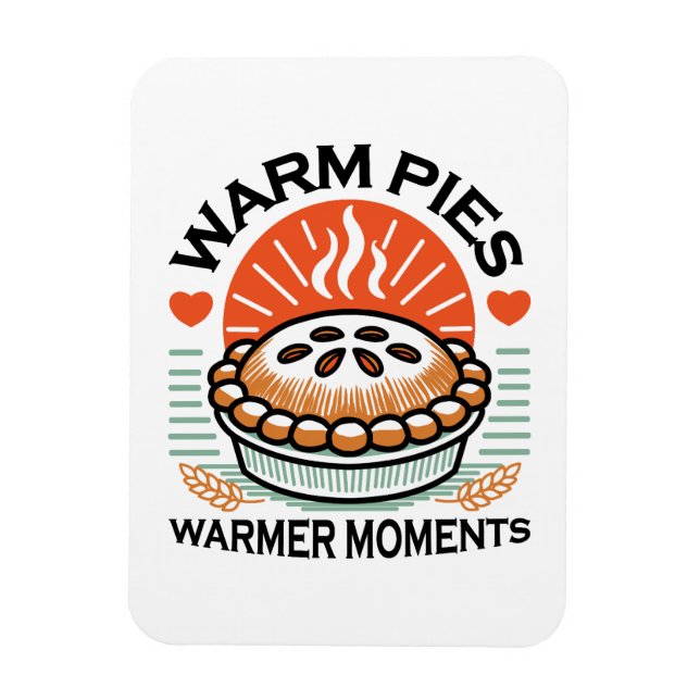 Warm Pies Warmer Moments – Cosy Autumn Design Magnet (Vertical)