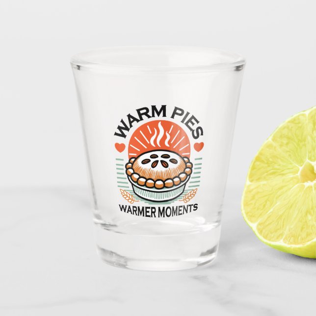 Warm Pies Warmer Moments – Cosy Autumn Design Shot Glass (Front)