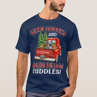 Warm Snuggles And English Bulldog Cuddles Christma T-Shirt