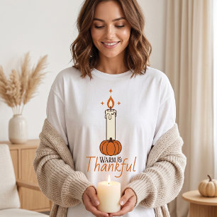Warm & Thankful Thanksgiving Cosy Fall Candle T-Shirt