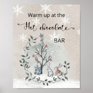  Warm up at the hot chocolate bar Poster