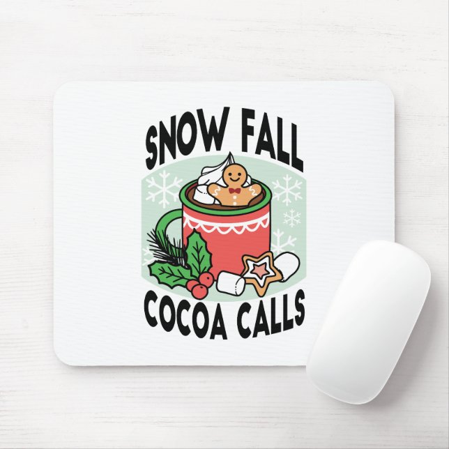 Warm Up with Snow Fall Cocoa Calls - Winter Drink Mouse Mat (With Mouse)