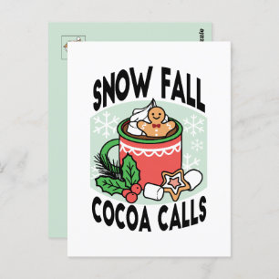 Warm Up with Snow Fall Cocoa Calls - Winter Drink Postcard