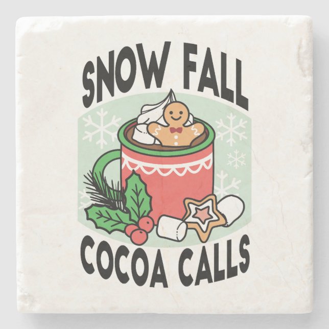 Warm Up with Snow Fall Cocoa Calls - Winter Drink Stone Coaster (Front)