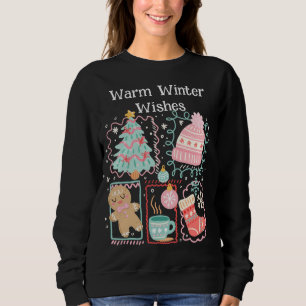 Warm Winter Wishes Sweatshirt