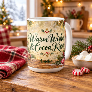 Warm Wishes and Cocoa Kisses Christmas Coffee Mug