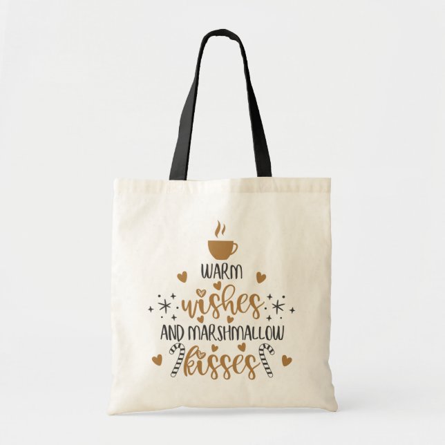 Warm Wishes and Marshmallow Kisses  Tote Bag (Front)