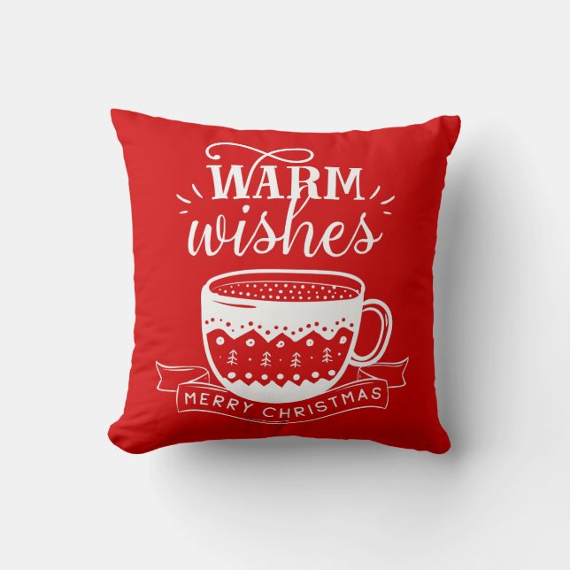 Warm Wishes Hot Cup Coffee Cocoa Red White  Cushion (Front)
