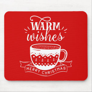 Warm Wishes Hot Cup Coffee Cocoa Red White  Laptop Mouse Mat