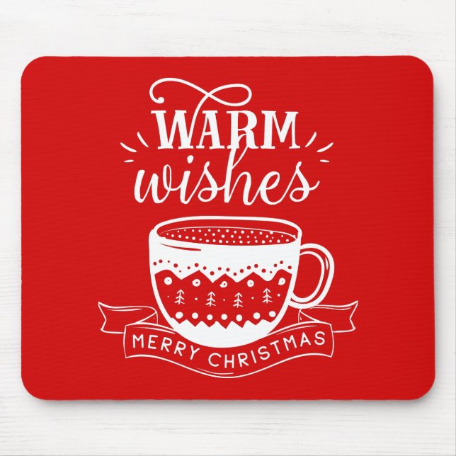 Warm Wishes Hot Cup Coffee Cocoa Red White  Laptop Mouse Mat (Front)