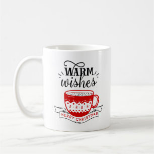 Warm Wishes Hot Cup Coffee Cocoa Xmas Red Black