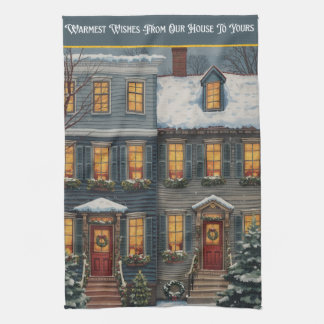 Warm Wishes Our House to Yours Tea Towel