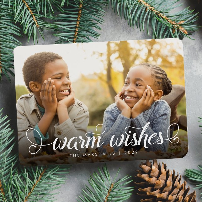 Warm Wishes White Calligraphy | Holiday Photo Card (Creator Uploaded)