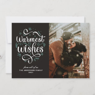 Warmest wishes. Christmas script lettering photo Holiday Card