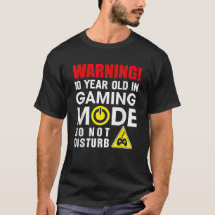Warning 10 Years Old In Gaming Mode Boys Girls Gam T-Shirt