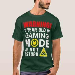 Warning 11 Years Old In Gaming Mode Gamers Gift gi T-Shirt