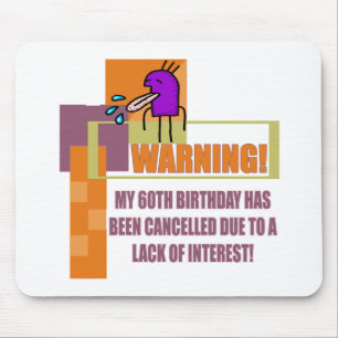 Warning 60th Birthday Gifts Mouse Mat