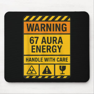 Warning 67 Aura Energy Handle With Care Sigma Six Mouse Mat