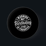 Warning 80th Birthday Trip In Progress Funny 80 Ye 6 Cm Round Badge<br><div class="desc">Warning 80th Birthday Trip In Progress Funny 80 Years Old</div>