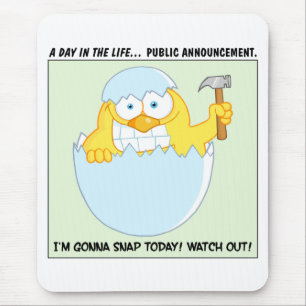Warning: About to Snap Stressed Out Chick Mouse Mat
