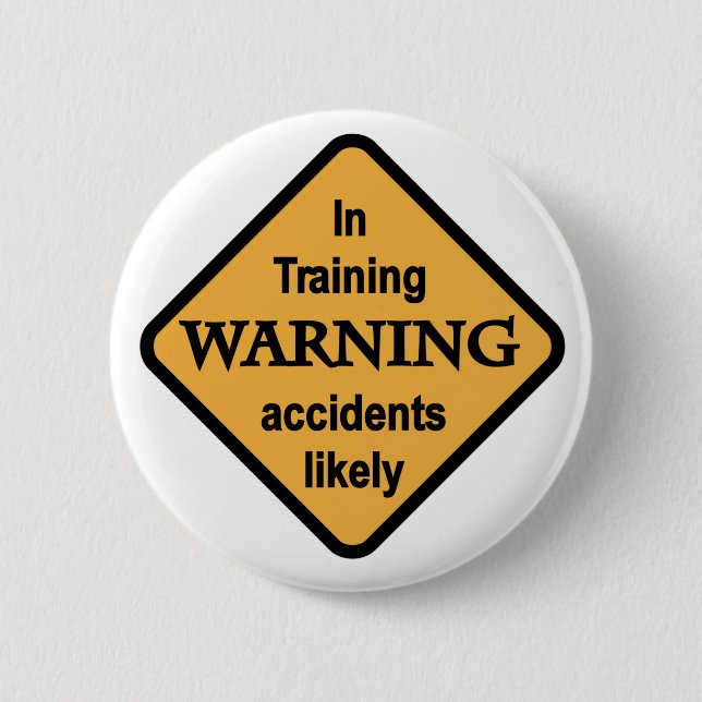 Warning Accidents Likely Tshirts and Gifts 6 Cm Round Badge (Front)