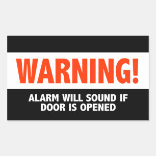 Warning Alarm Will Sound If Door is Opened Rectangular Sticker