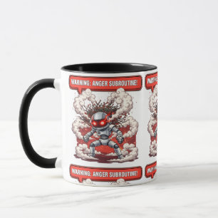 Warning Anger Subroutine! Funny Angry Robot Tech O Mug