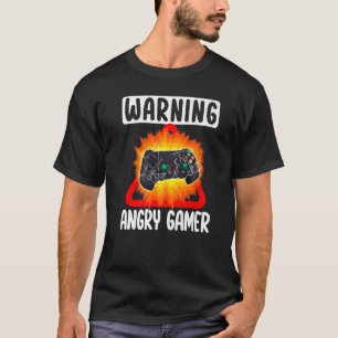 Warning Angry Gamer Women Video Game 1 T-Shirt
