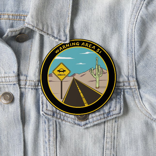Warning Area 51 Nevada USA - Alien Lover Gift Idea 10 Cm Round Badge (In Situ)