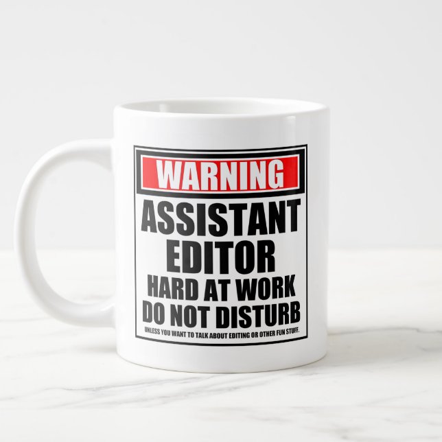 Warning Assistant Editor Hard At Work Large Coffee Mug (Left)