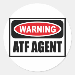 Warning ATF AGENT Sticker