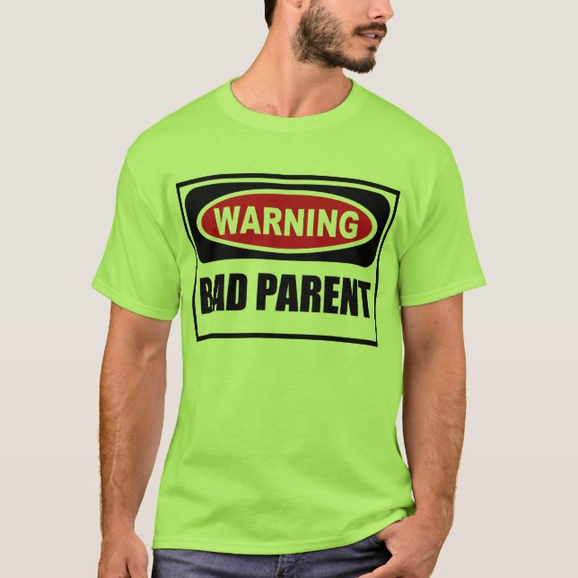 Warning BAD PARENT Men's T-Shirt (Front)