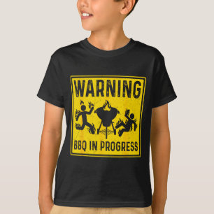 Warning bbq in progress funny grilling barbecue T-Shirt
