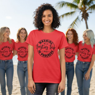 Warning Besties Trip in Progress Black on Red T-Shirt