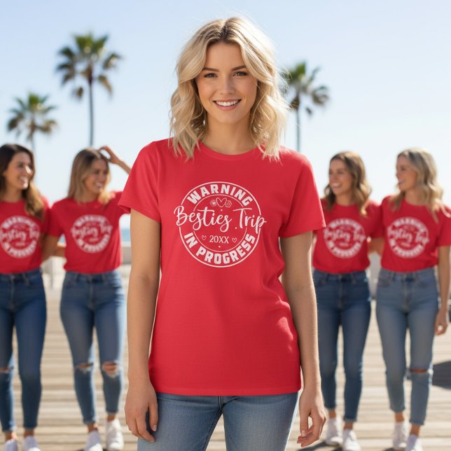 Warning Besties Trip in Progress White on Red T-Shirt (Creator Uploaded)