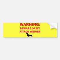Warning Beware of Attack Weiner Dog