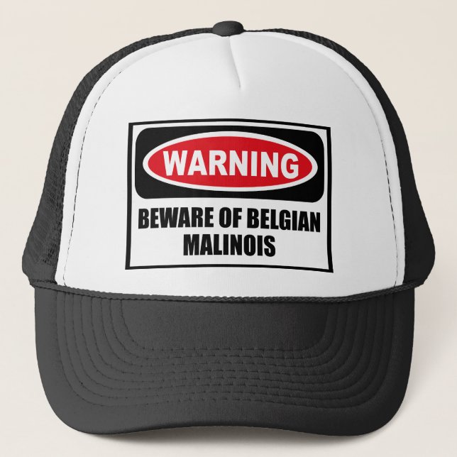 Warning BEWARE OF BELGIAN MALINOIS Hat (Front)