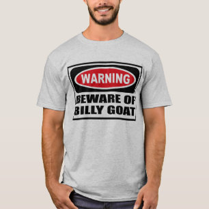 Warning BEWARE OF BILLY GOAT Men's T-Shirt